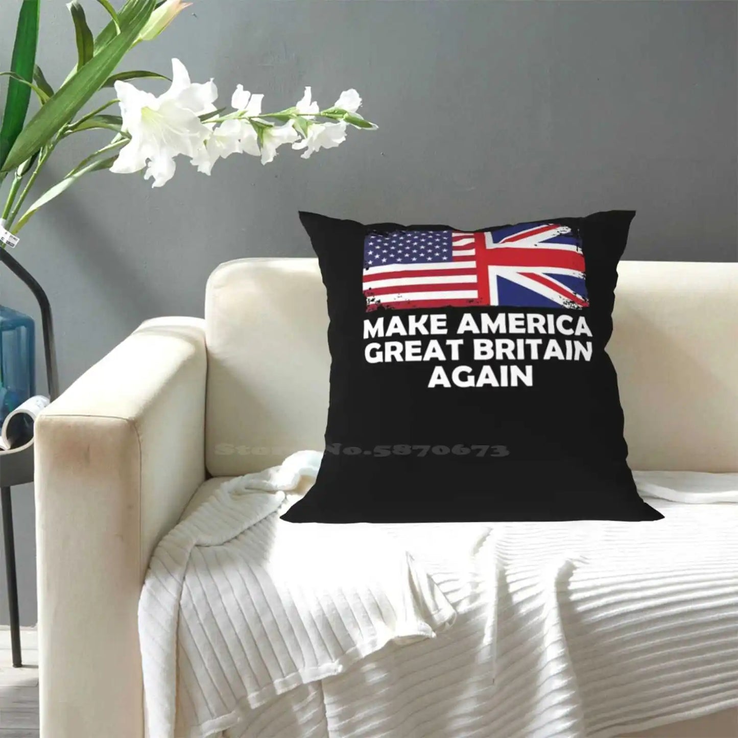 Make America Great Britain Again V5 Home Sofa Car Waist Throw Pillowcase British Humor English Friend Political Fun Trump